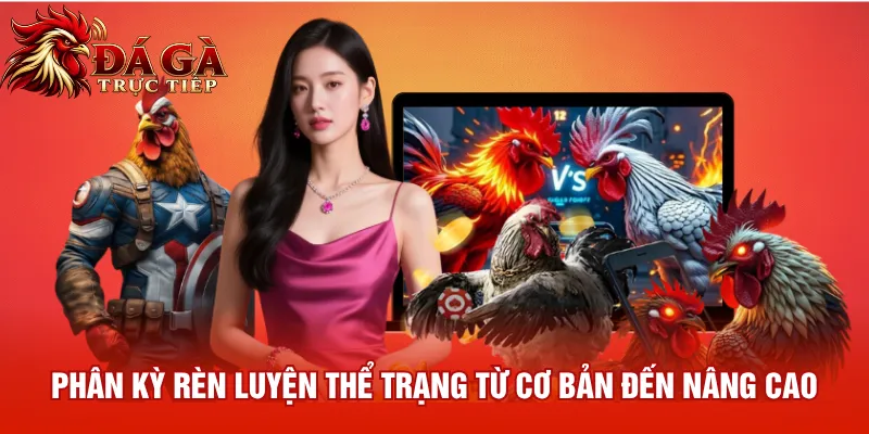 Phân kỳ rèn luyện thể trạng từ cơ bản đến nâng cao